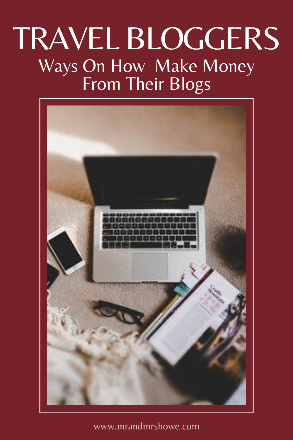 10 Ways On How Travel Bloggers Make Money From Their Blogs [Monetize Your Travel Websites].png