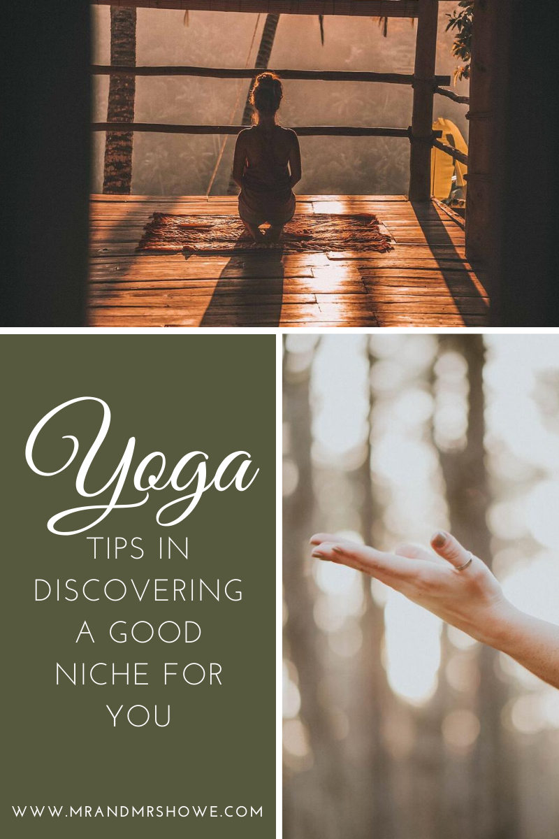 Life of a Traveling Yoga Teacher - 10 Tips in Discovering a Good Yoga Niche for You.png