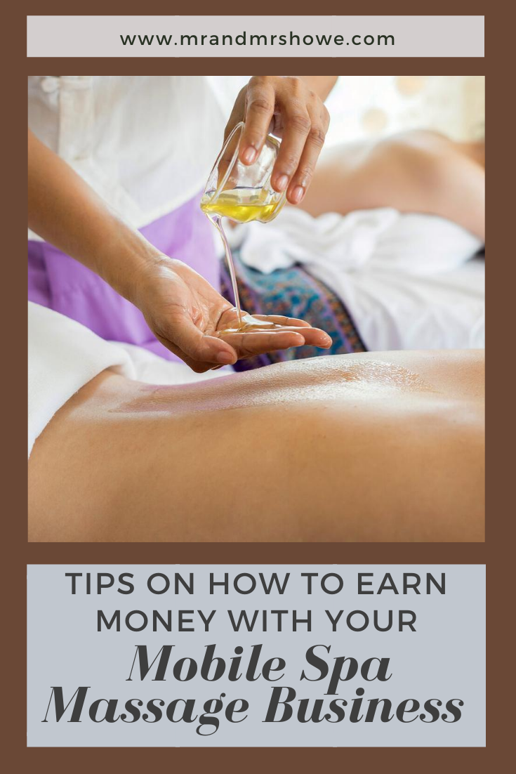 10 Tips on How To Earn Money With Your Mobile Spa Massage Business [Tips for Traveling Massage Therapist]1.png