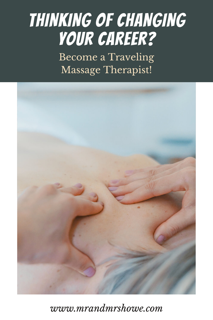 Thinking of Changing Your Career Become a Traveling Massage Therapist!.png