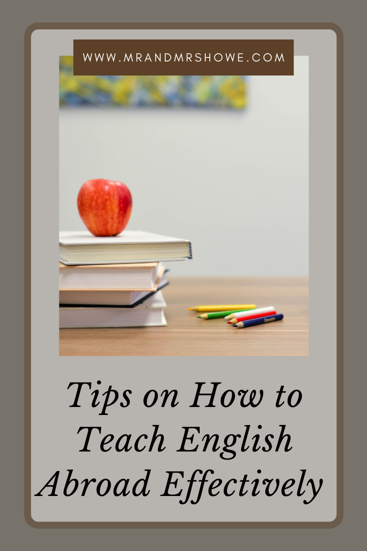 6 Tips on How to Teach English Abroad Effectively [TEFL Teachers Guide].png