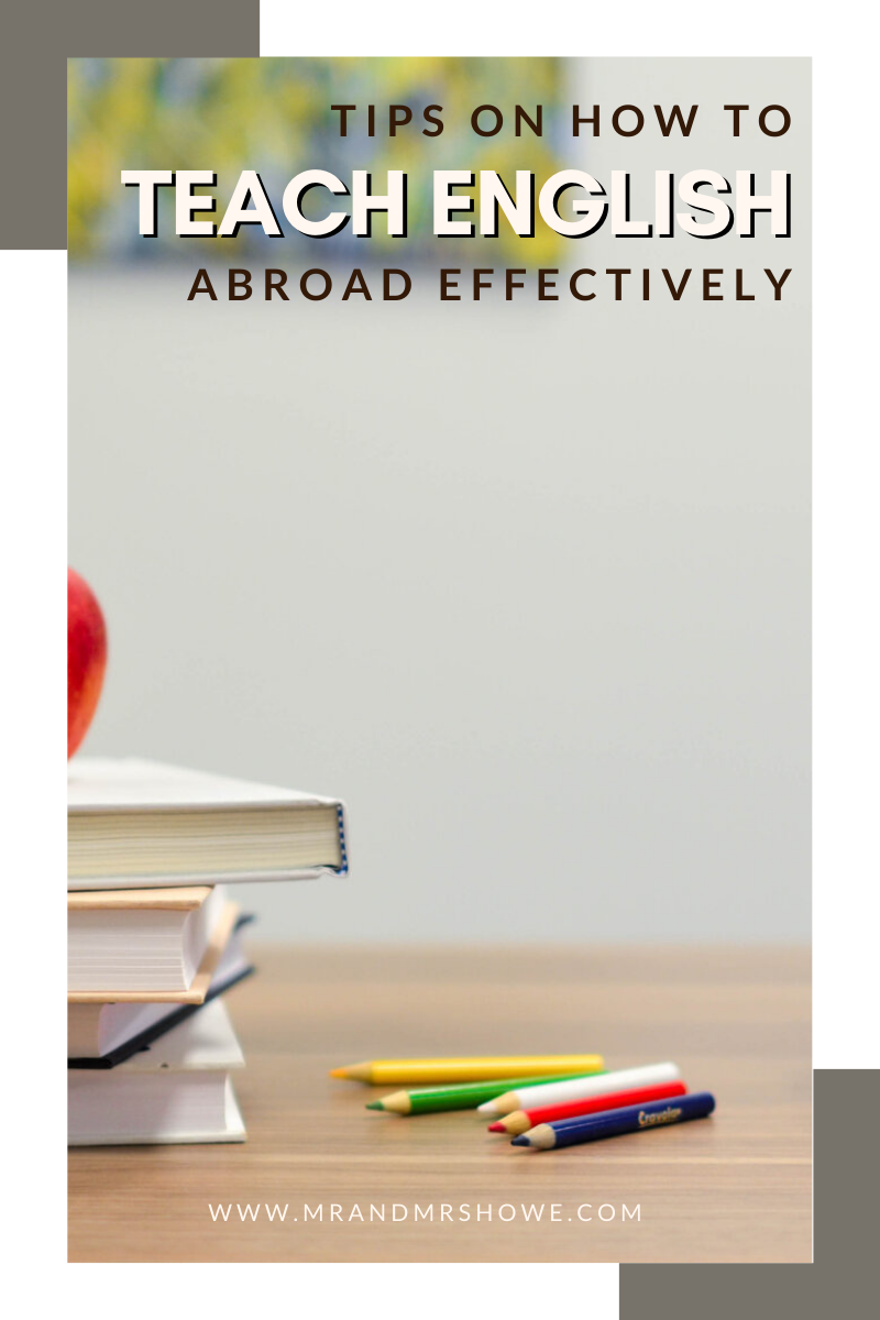 6 Tips on How to Teach English Abroad Effectively [TEFL Teachers Guide]1.png