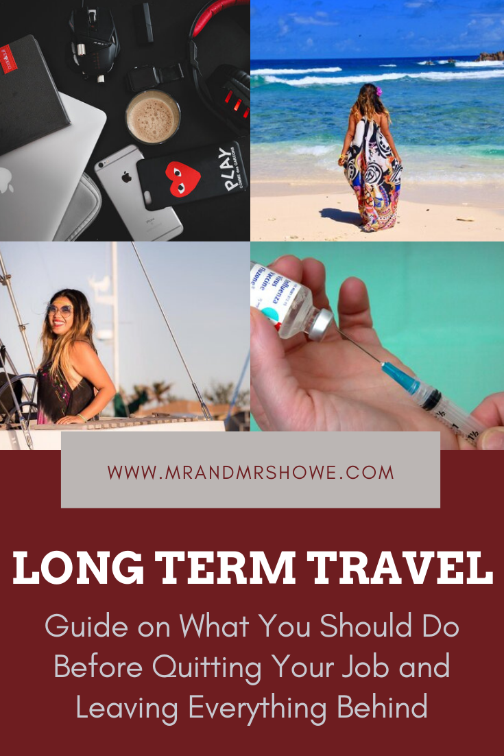 Long Term Travel Tips Step-by-Step Guide on What You Should Do Before Quitting Your Job and Leaving Everything Behind.png