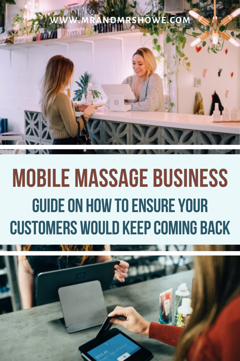 Mobile Massage Business - How to Ensure Your Customers Would Keep Coming Back1.png