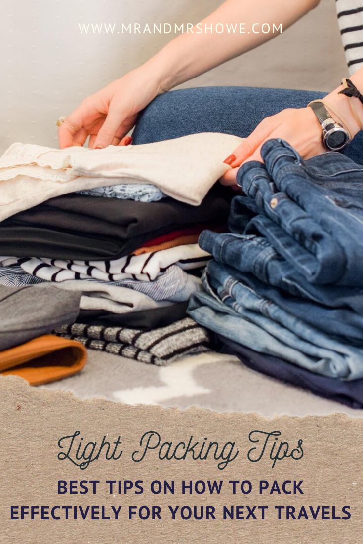 Light Packing Tips - 21 Best Tips on How to Pack Effectively for Your Next Travels1.png