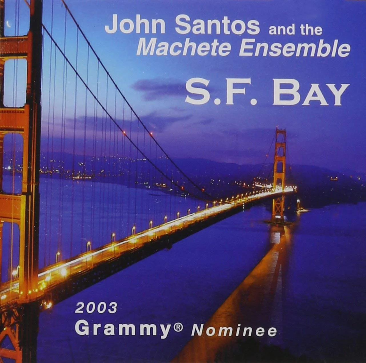 John Santos and The Machete Ensemble SF Bay.jpg
