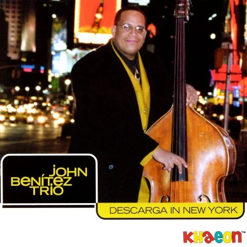 John Benitez Trio Descarga in New York.jpg