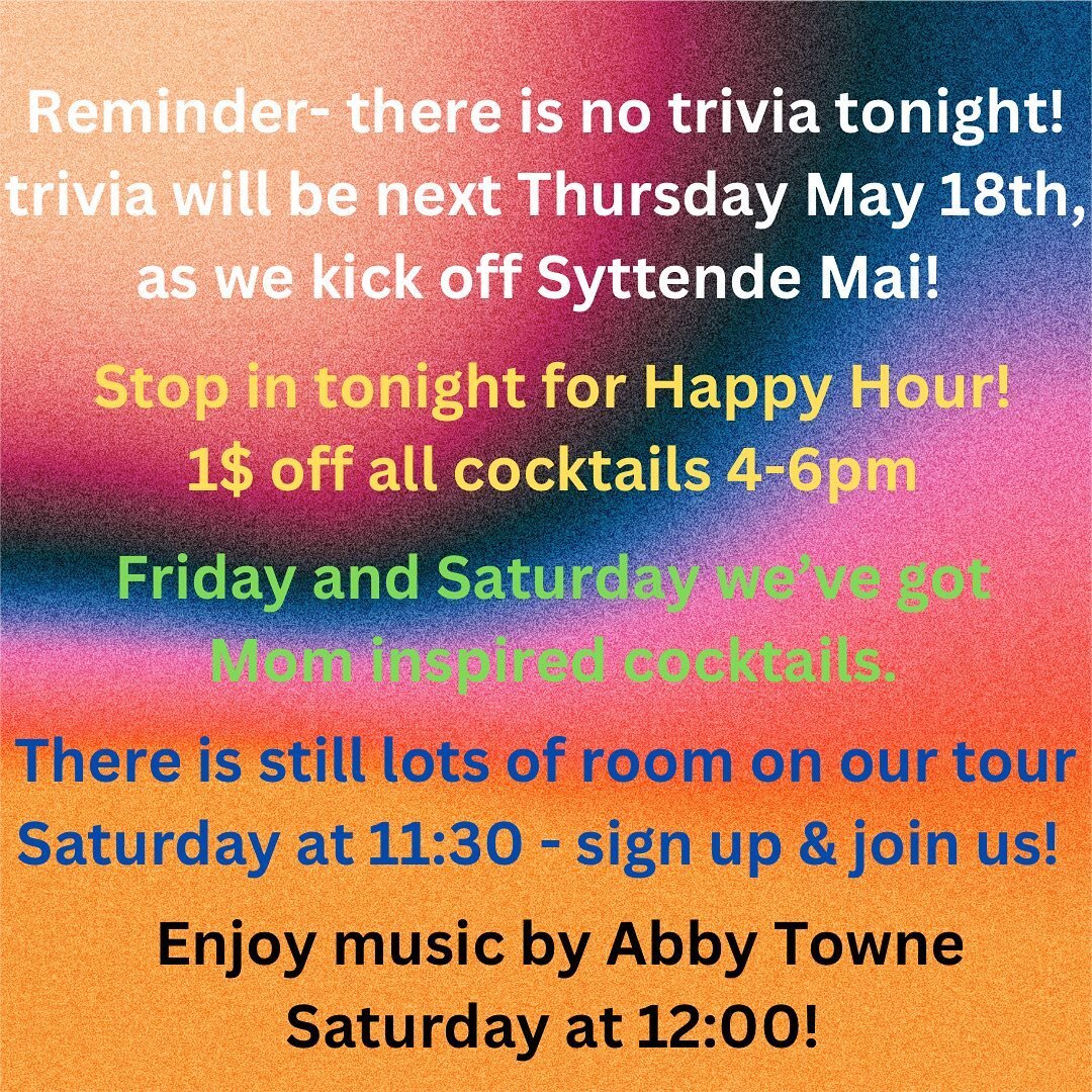 No trivia tonight, but we&rsquo;ve got plenty of other fun things going on this week and next! Cheers!