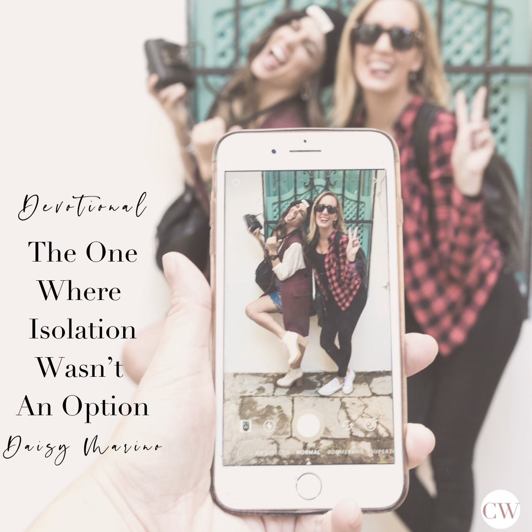      

 
   The One Where Isolation Wasn’t An Option  Last week was Easter, and my sisters and I dove deep into scripture through Verse Mapping. It was definitely a different Easter being that we could not meet together in person; nonetheless, it was