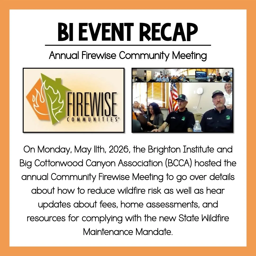 Last Monday, the Brighton Institute and Big Cottonwood Canyon Association (BCCA) hosted the annual Community Firewise Meeting to go over details about how to reduce wildfire risk as well as hear updates about fees, home assessments, and resources for