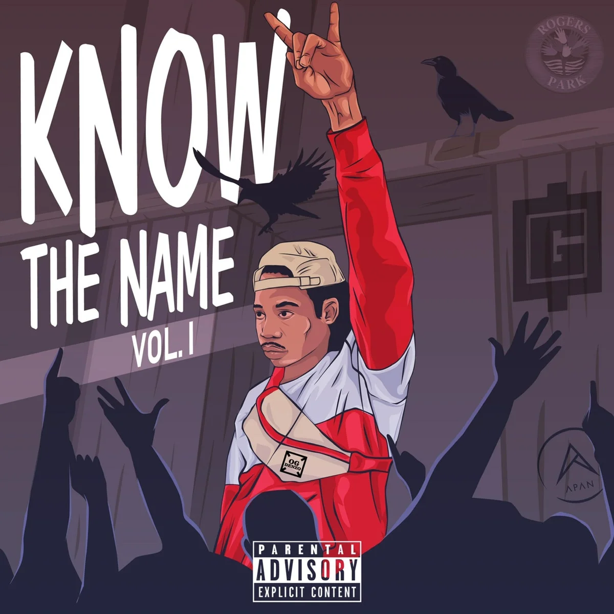 OG DENZO- KNOW THE NAME (VOL. 1) 