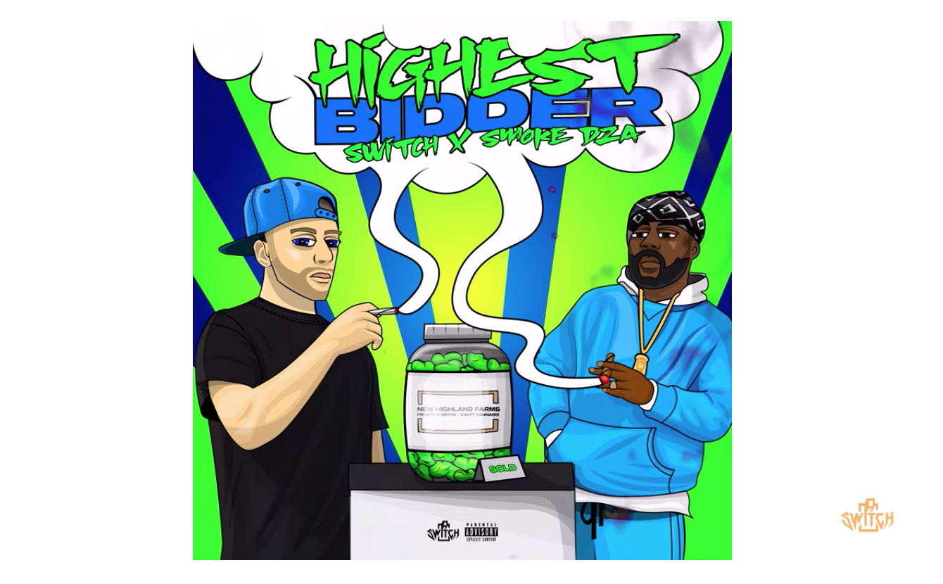 Switch, Smoke DZA- "Highest Bidder"