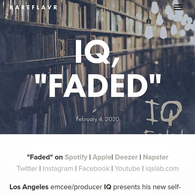 Check out our latest feature of IQ- &quot;Faded&quot; ( @iqthaemcee ) #rareflavr