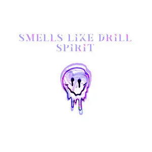 Smells Like Drill Spirit- Ddark, Sensei D 