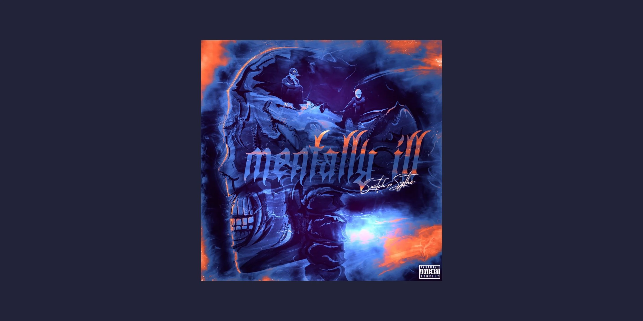 Single: SWITCH- Mentally ILL