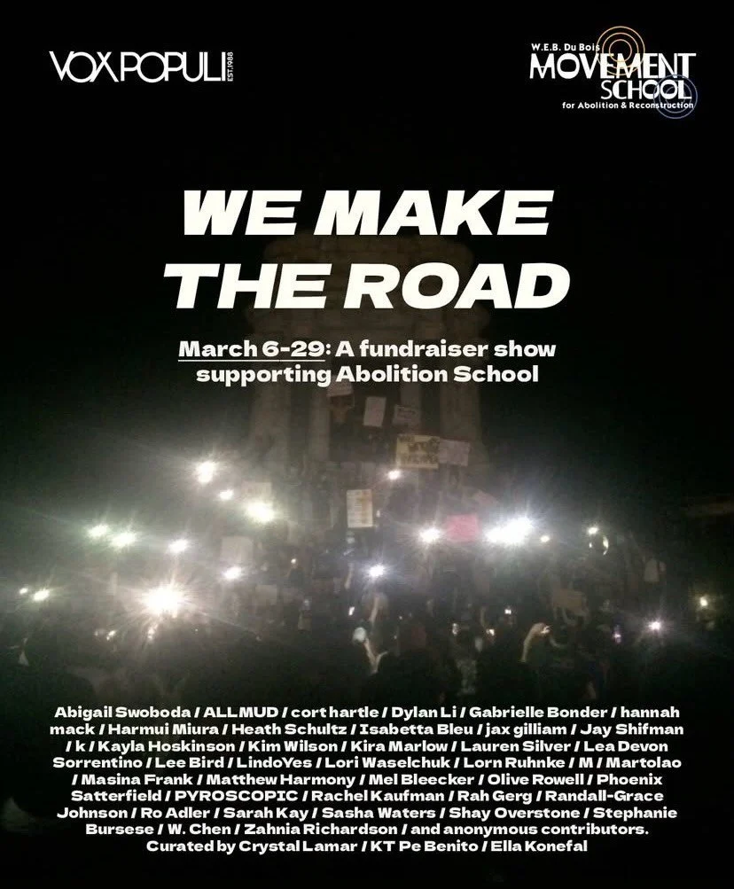 honored to show a piece this month in We Make the Road, a group show and raffle of art at @voxpopuligallery for the @abolitionschool ✨ check @vox.wemaketheroad to join in on the raffle ❤️&zwj;🔥