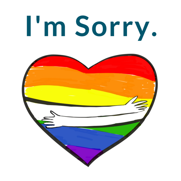 Im Sorry LGBTQ Pride.png