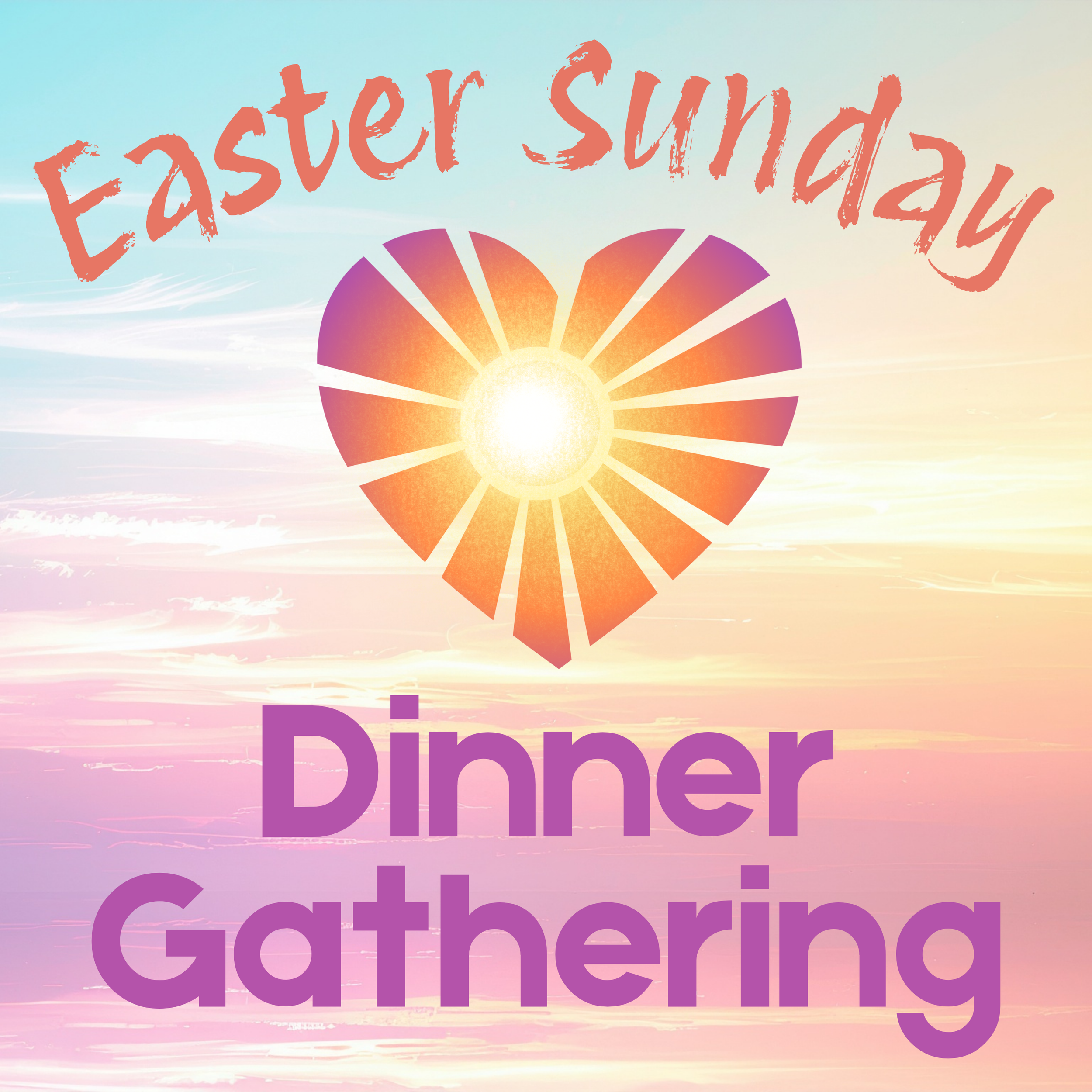Dinner Gathering: Easter Sunday