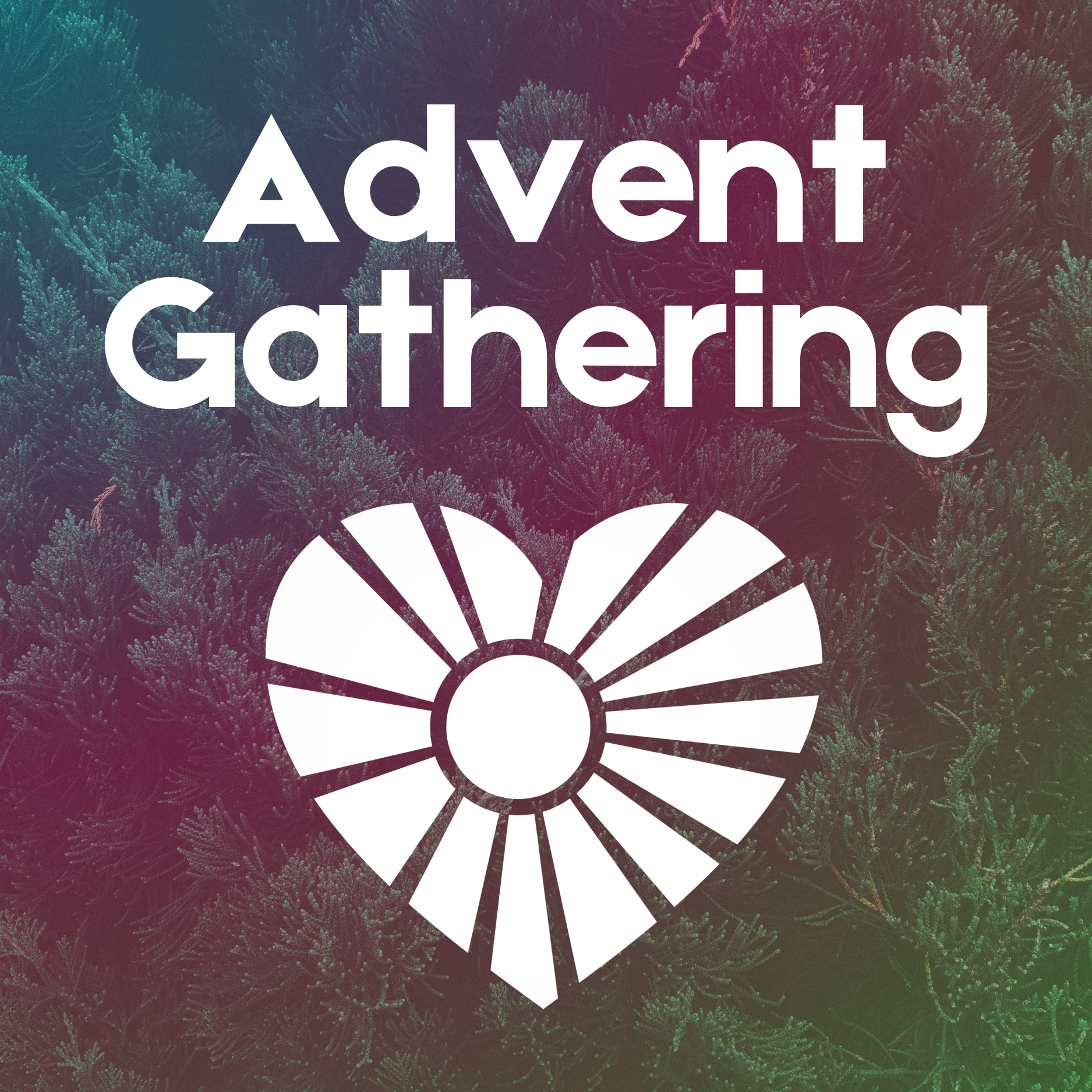 The Gathering: Advent 3