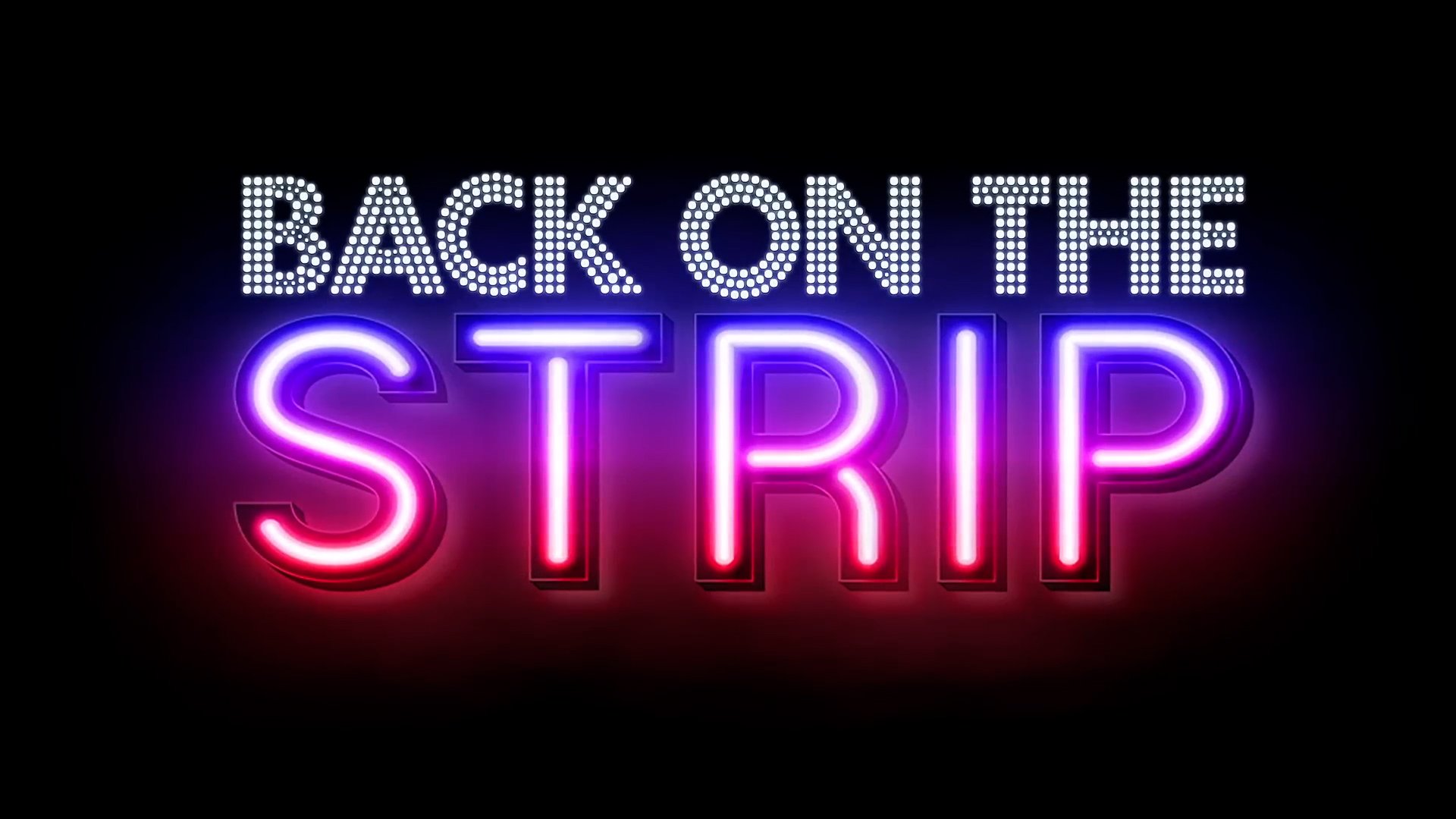 BACK ON THE STRIP - OFFICIAL TRAILER.mp4.00_02_13_22.Still008.jpg