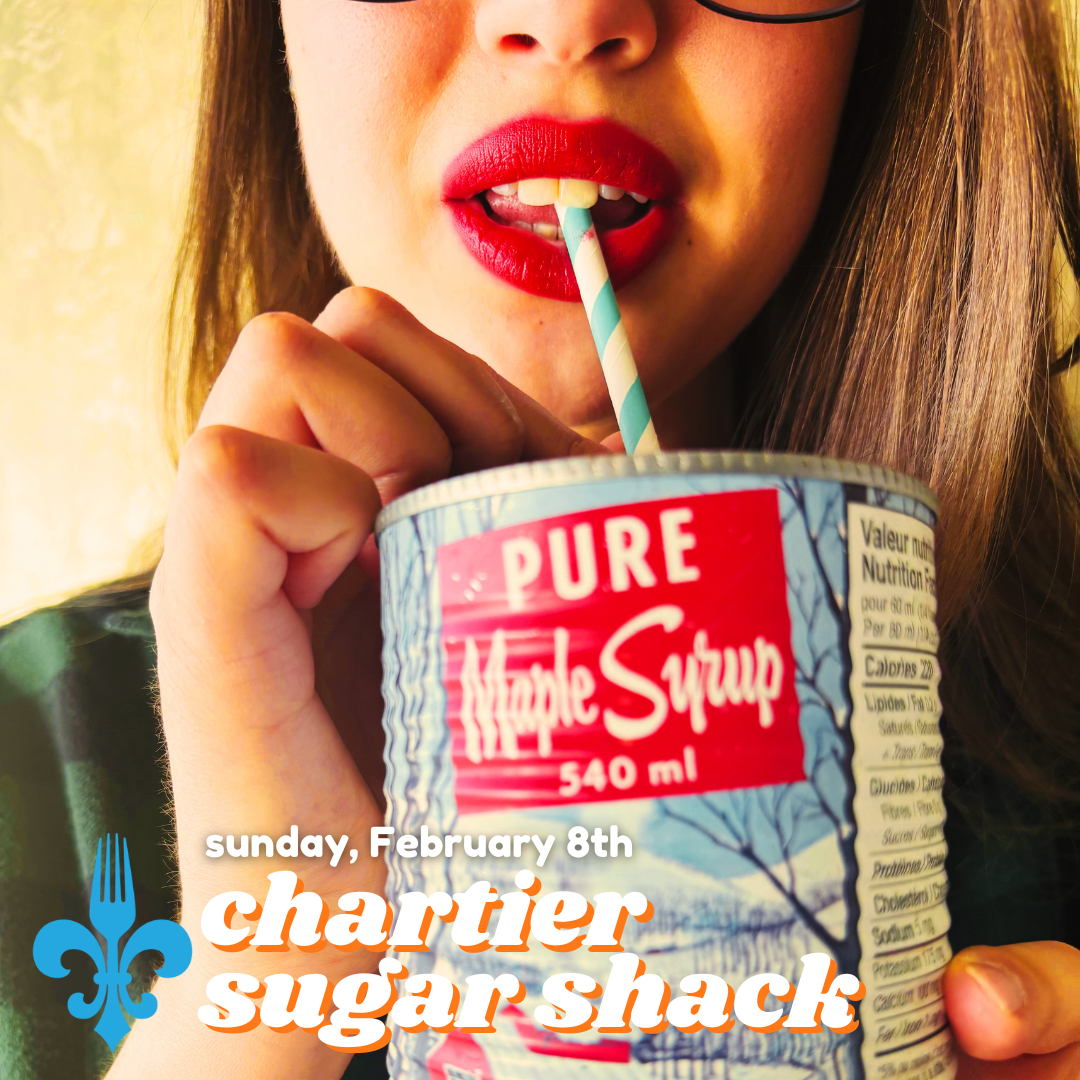 February 8th - Winter Sugar Shack Experience 