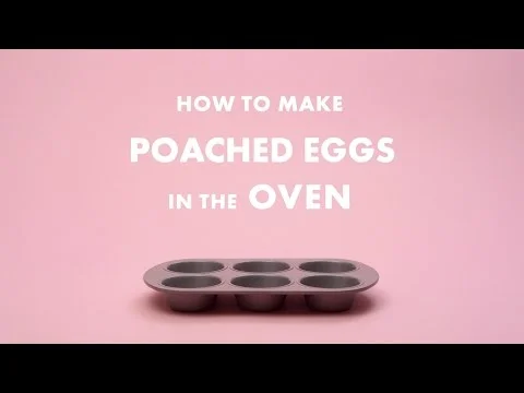 How to Poach Eggs in the Oven