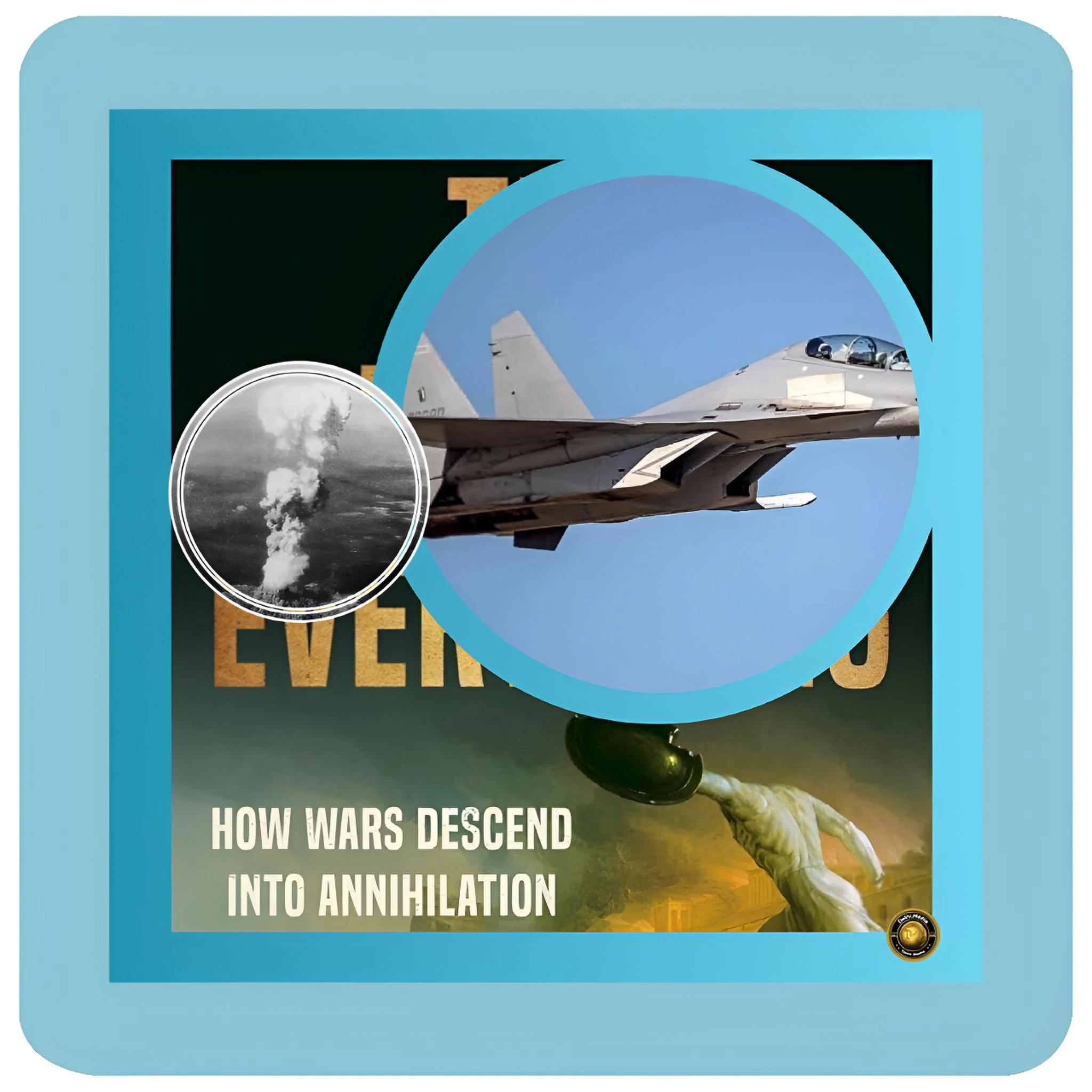 What World Wars Teach Today: How Escalation Turns Strategy into Catastrophe - Beginners 101 Guide To The Affect of World Wars 