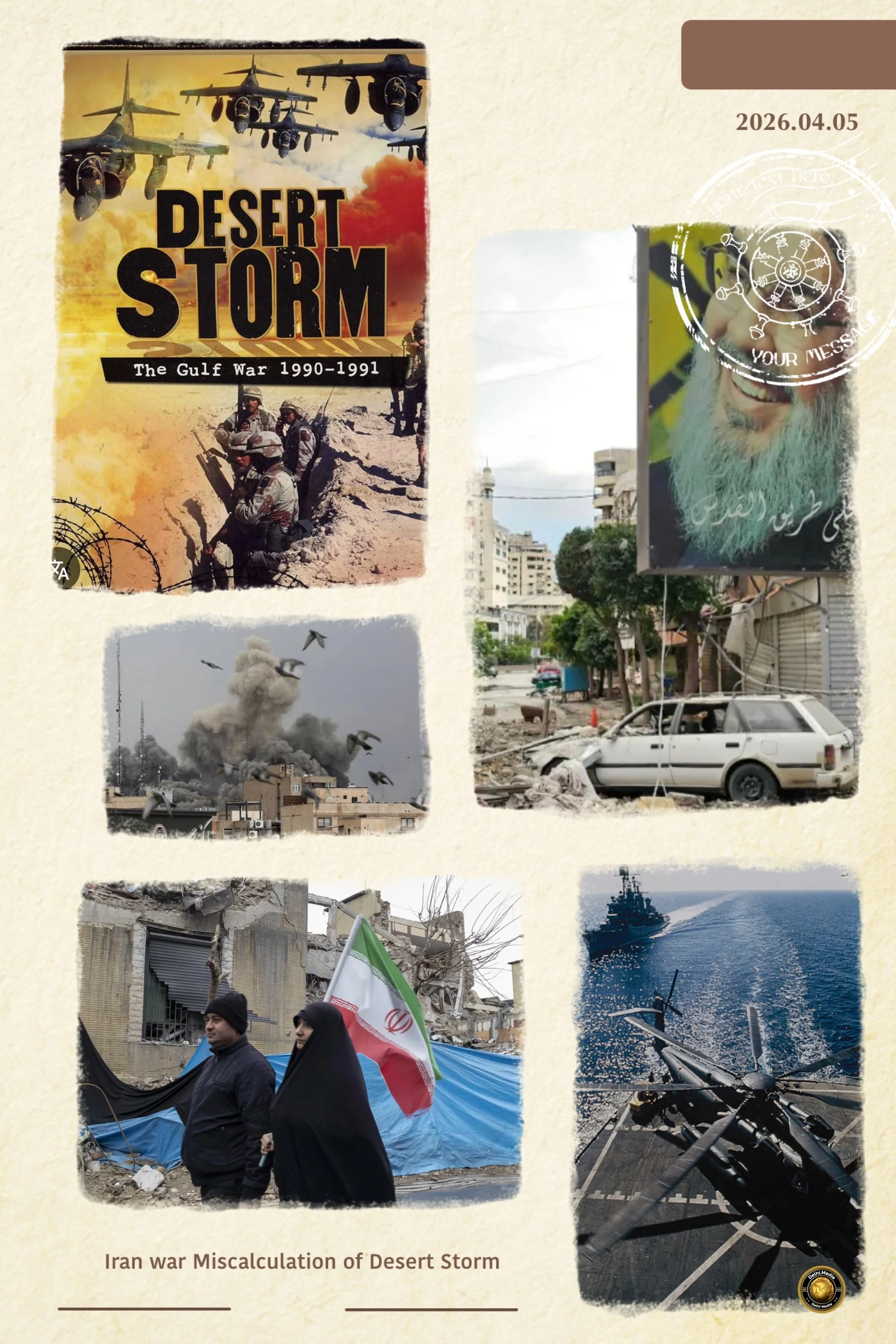 A flawed replay of Desert Storm reveals dangerous strategic illusions in today’s fractured global order