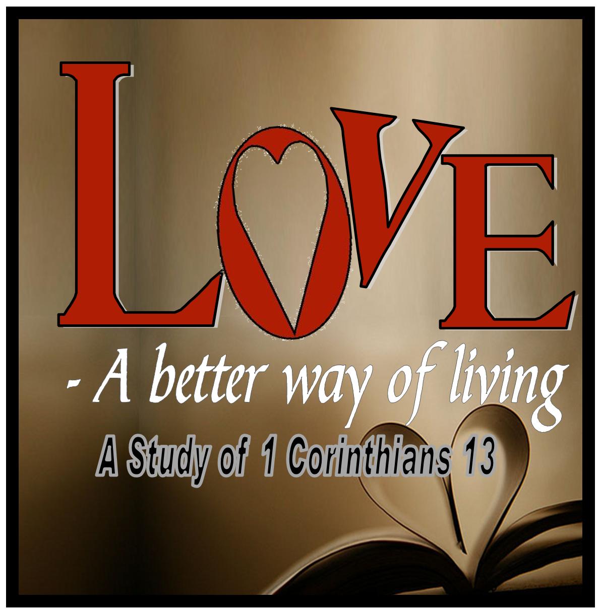 Love- A Better Way of Living