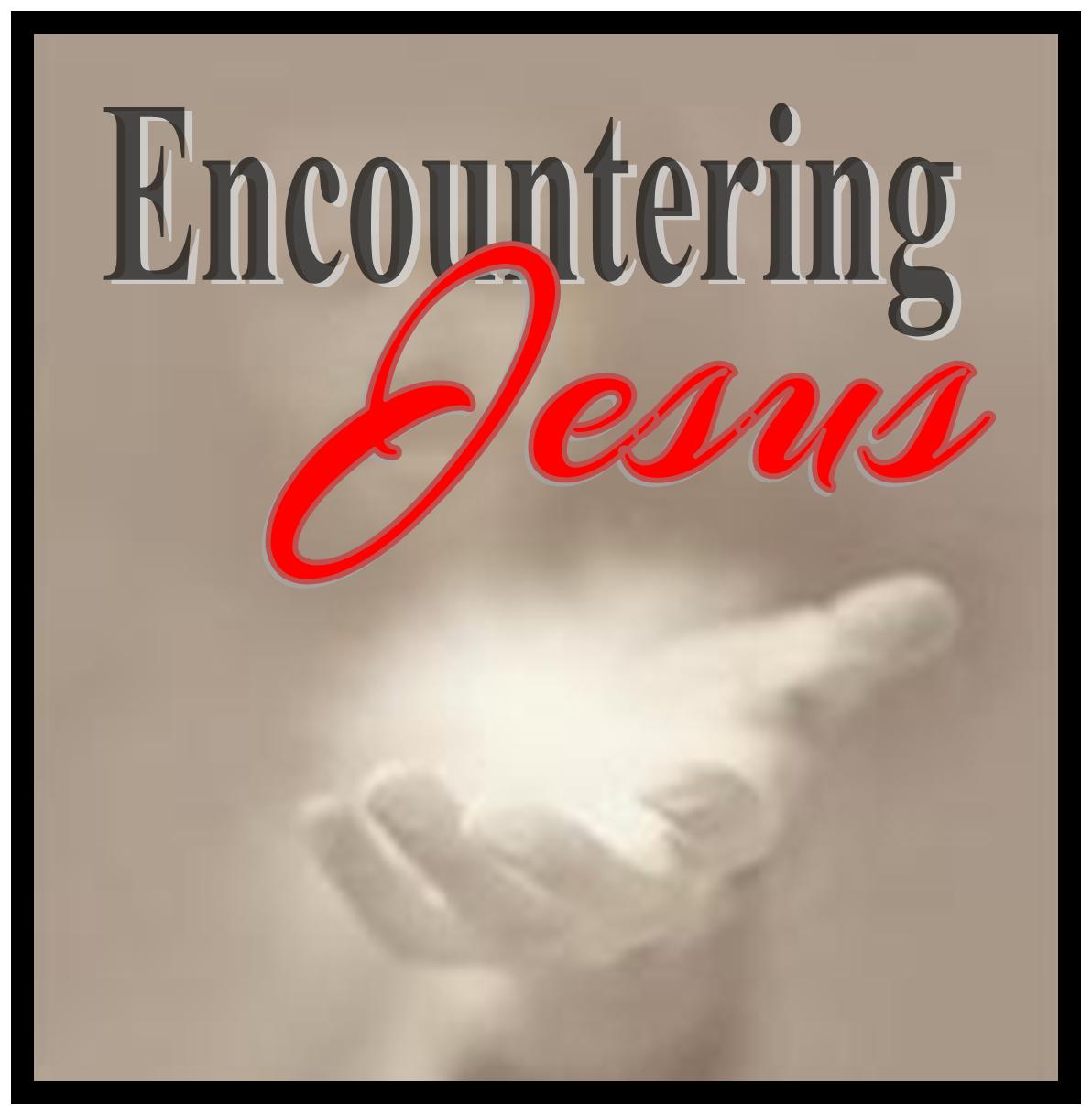 Encountering Jesus.jpg