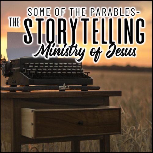 Some of the Parables of Jesus.jpg