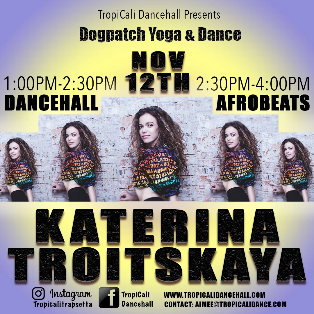 Katerina Troitskaya Dancehall & Afrobeat Workshops