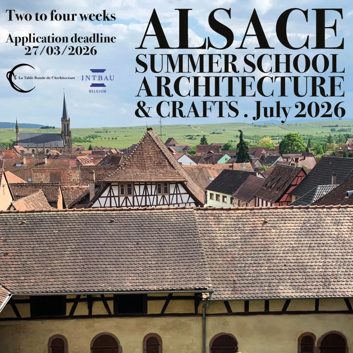 Alsace Summer School of Architecture &amp; Crafts

July 2026 - two to four weeks course

Applications are open until March 27, 2026.

To learn more &amp; apply:
https://www.latablerondearchitecture.com/summerschools

#alsacesummerschool&nbsp;#traditi