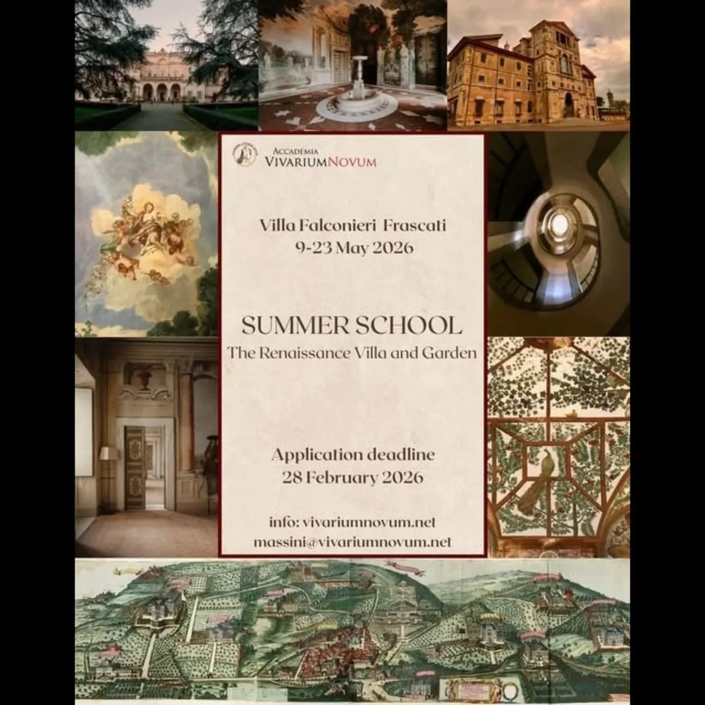 SUMMER SCHOOL&nbsp;:&nbsp;The Renaissance Villa and Garden

The Accademia Vivarium novum&nbsp;is launching the first&nbsp;Summer School in Garden Design Villa Falconieri, Frascati&nbsp;;&nbsp;9-23 May, 2026

Participants:&nbsp;&nbsp;maximum 15 partic