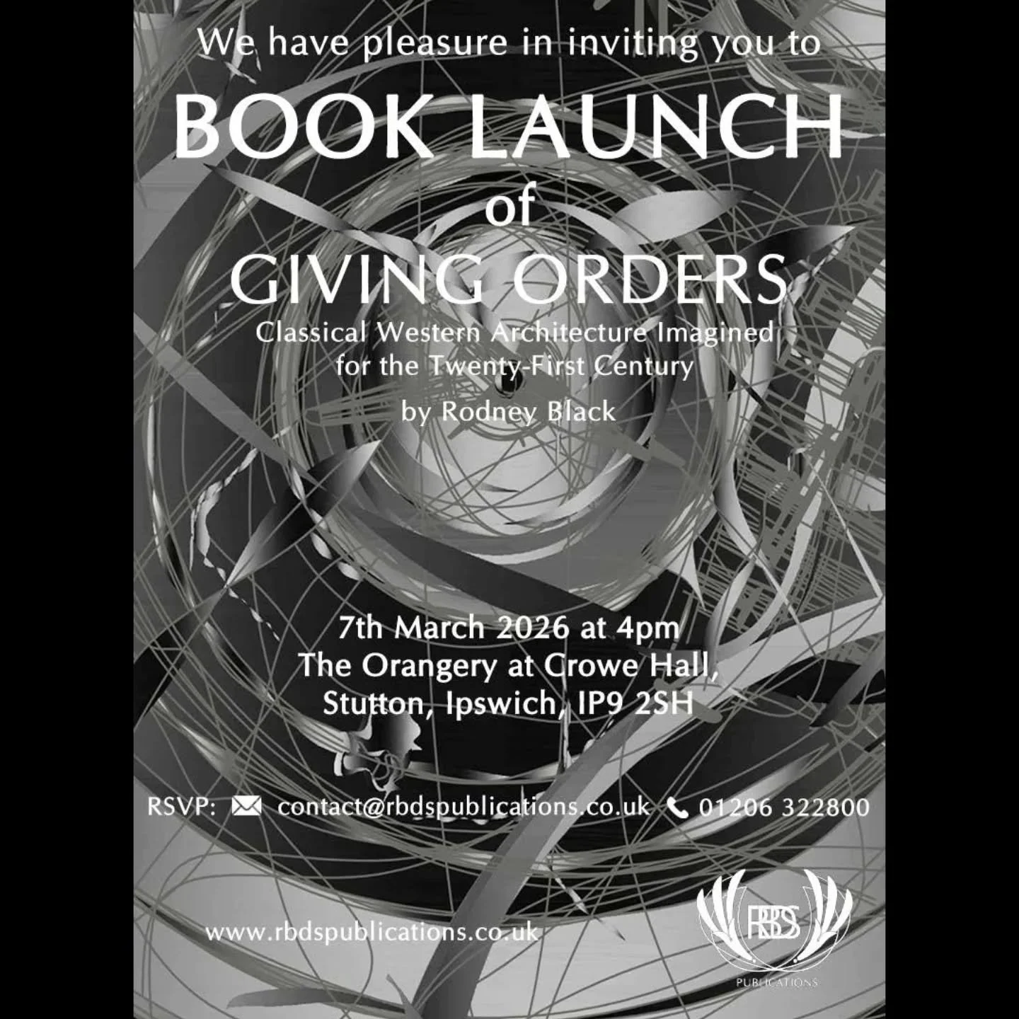 A new editorial apparition! 
Join the book launch event on 7th of March, 4 pm at The Orangery, Crowe Hall, Stutton, Ipswich! 

Giving Orders&nbsp;by Rodney Black includes a wide range of architectural drawings where the&nbsp;orders&nbsp;are applied.
