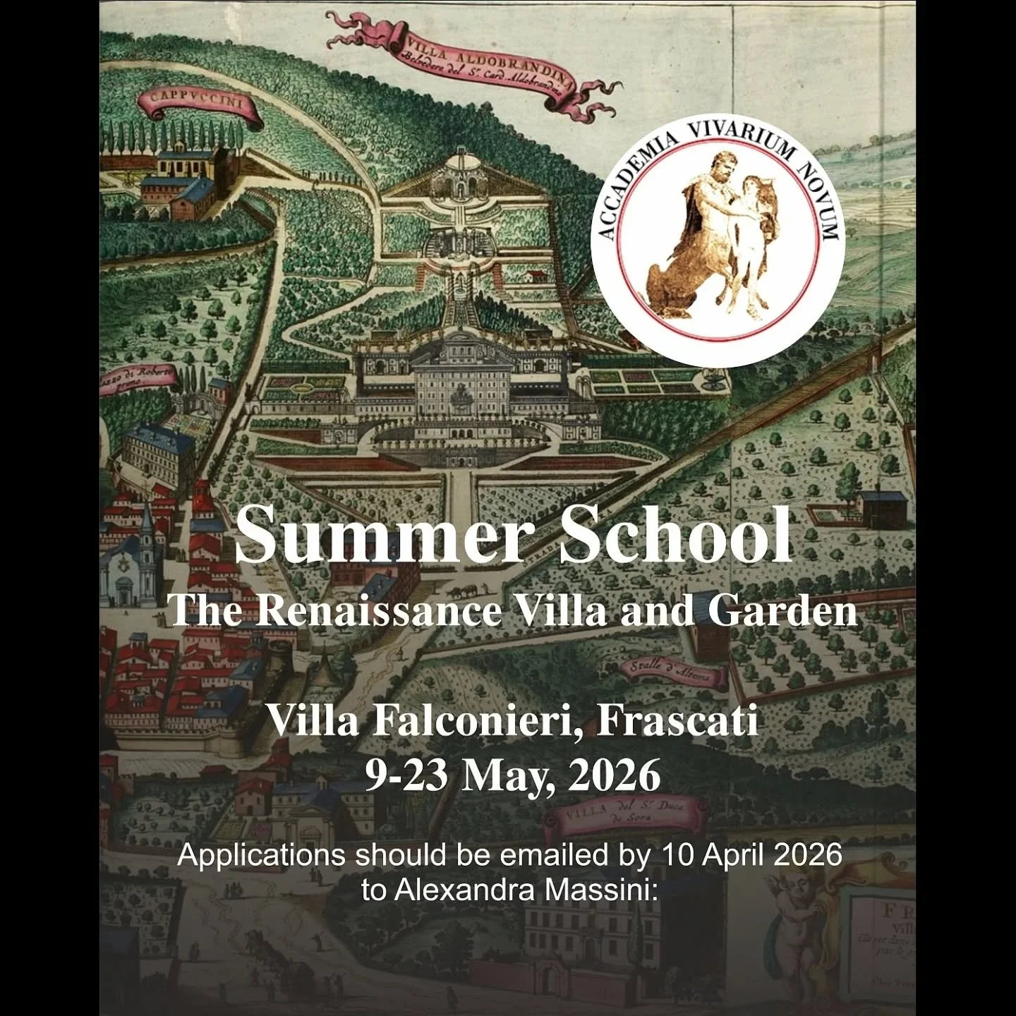 SUMMER SCHOOL&nbsp;:&nbsp;The Renaissance Villa and Garden

The Accademia Vivarium novum&nbsp;is launching the first&nbsp;Summer School in Garden Design Villa Falconieri, Frascati&nbsp;;&nbsp;9-23 May, 2026

Participants:&nbsp;&nbsp;maximum 15 partic
