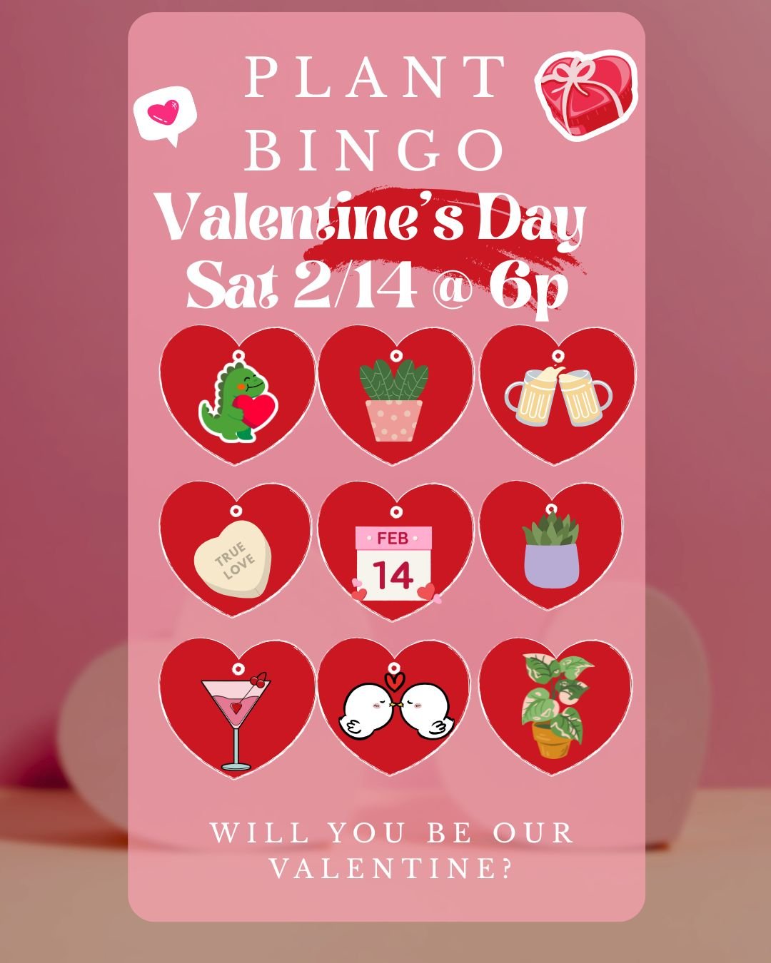 Valentine's BONUS Plant B-I-N-G-O