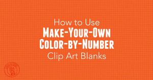 How to Use "Make Your Own Color-by-Number Clip Art Blanks" — Sarah ...