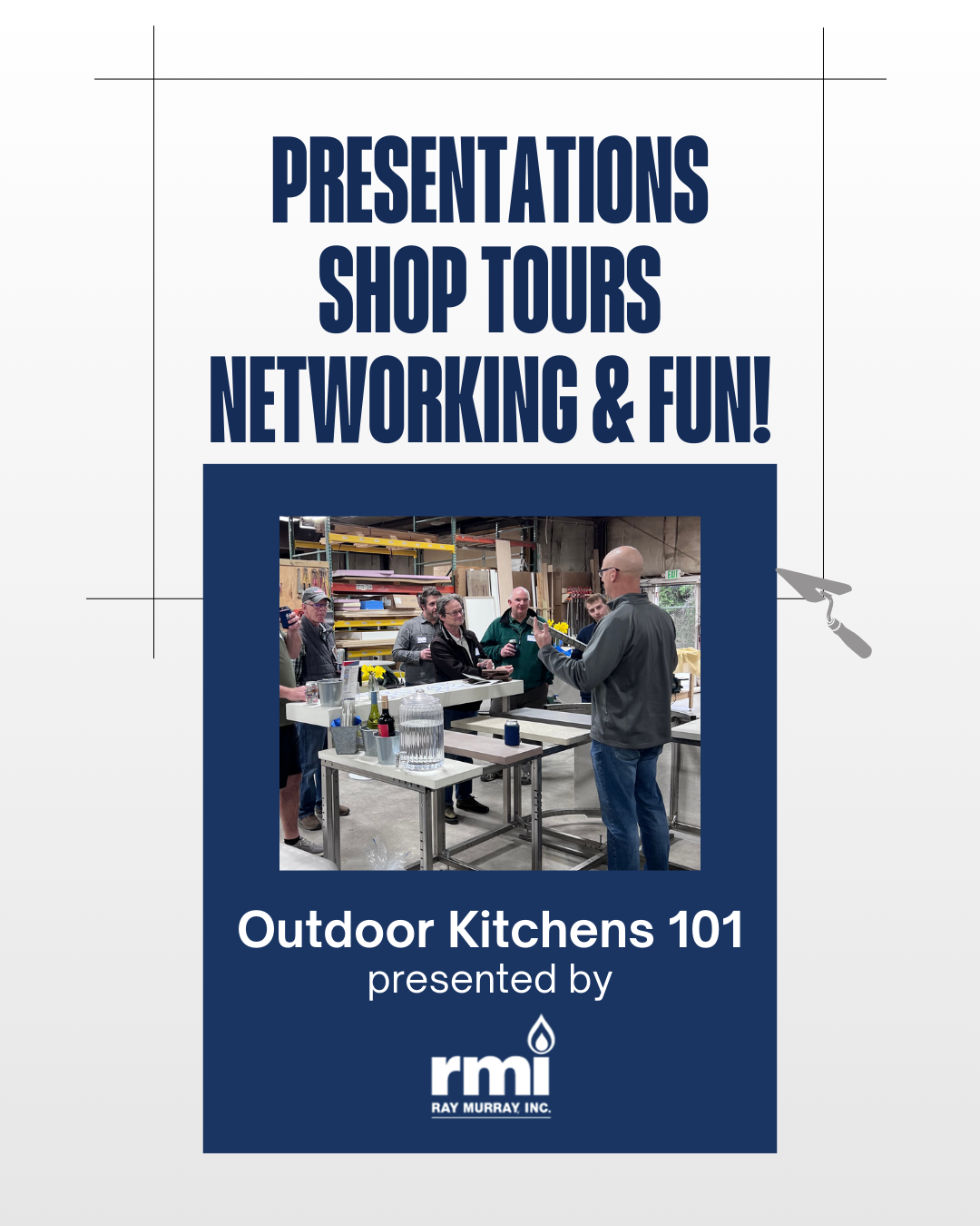 Outdoor Kitchens 101 presentation and shop tour at Hyde Concrete featuring networking and hands-on demonstrations