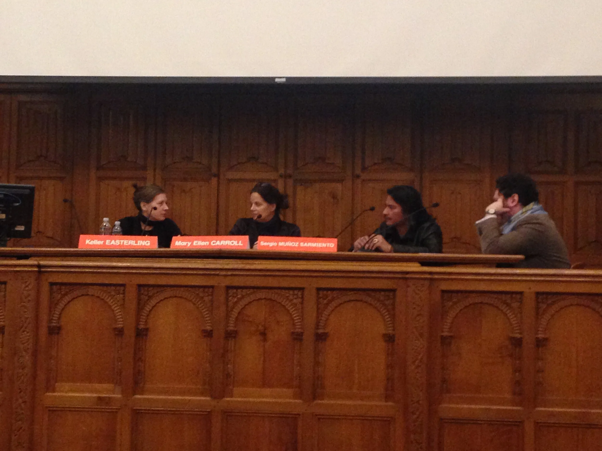 Keller Easterling, Mary Ellen Carroll, and Sergio Munoz Sarmiento 