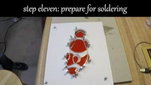 step eleven prep for soldering.jpg