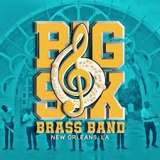 Live! From the Jazz Museum Balcony Presented by Positive Vibrations Foundation: Big 6 Brass Band 