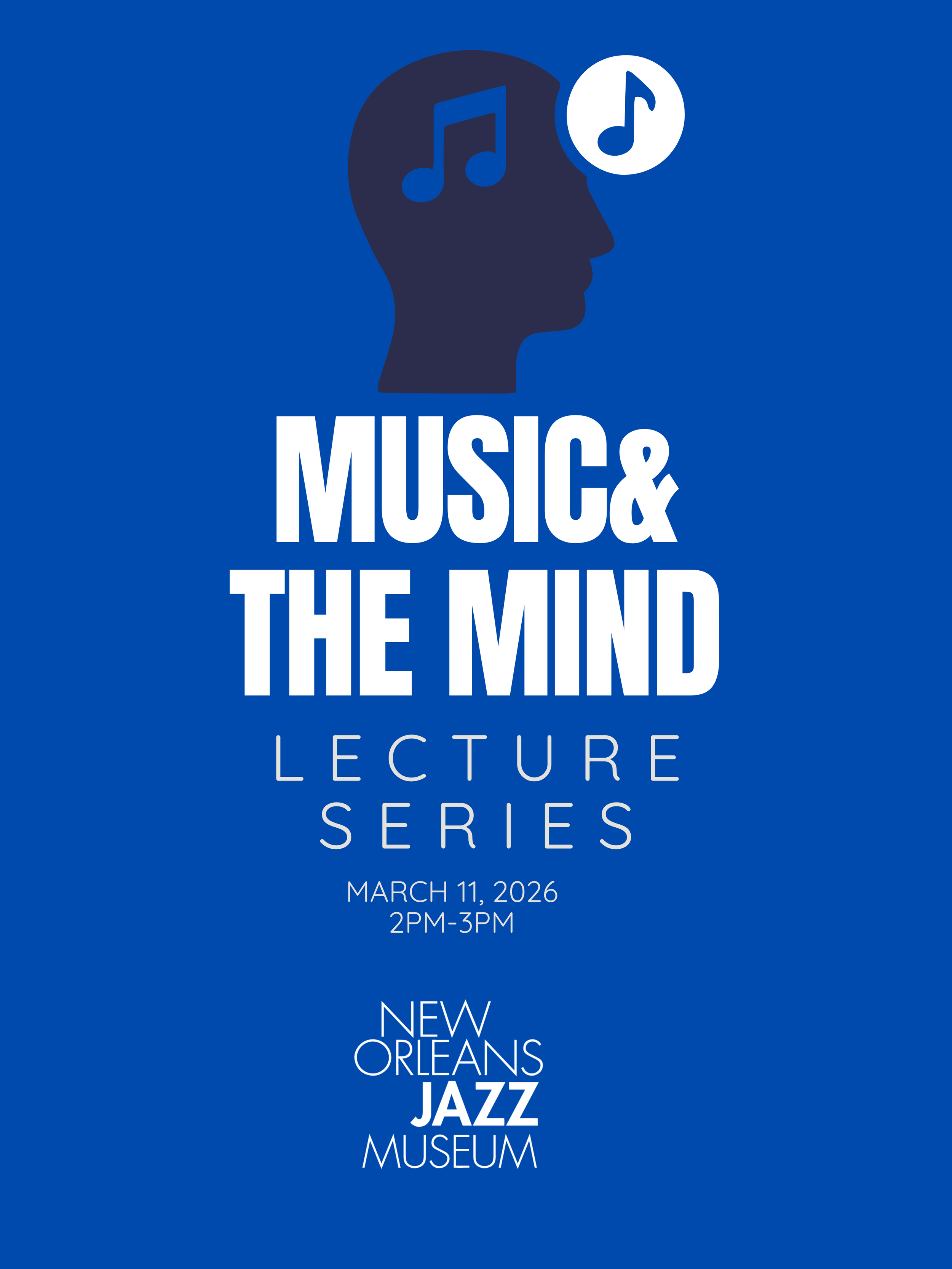 MUSIC &amp; THE MIND: Lecture Series