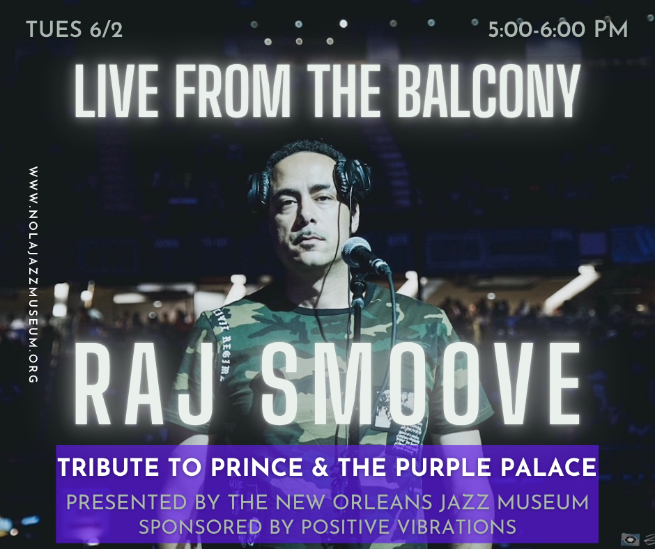 Live! From the Jazz Museum: The Weekly Positive Vibrations Foundation Balcony Concert Presents… Raj Smoove Tribute to Prince and The Purple Palace!