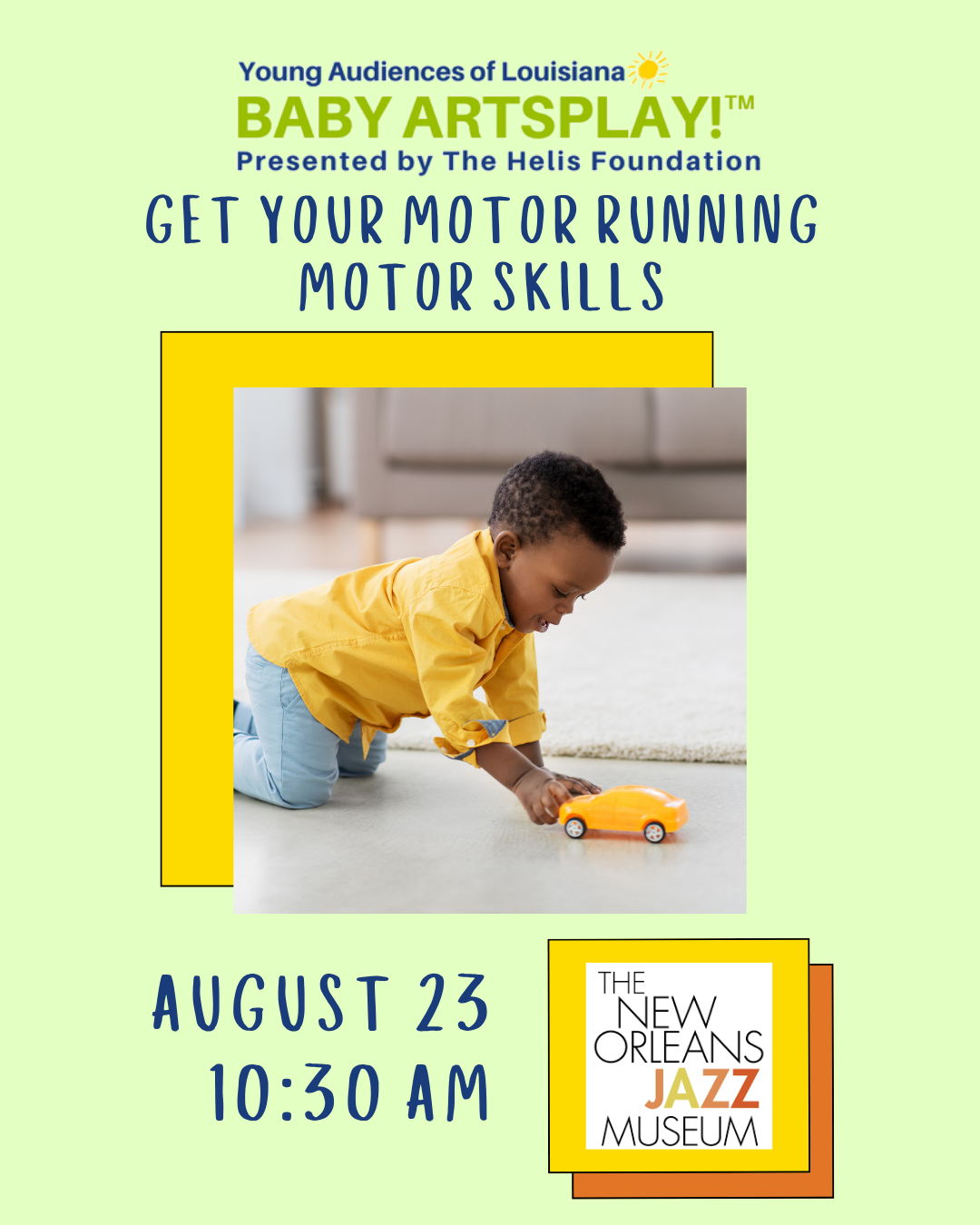 YALA Baby ArtsPlay!™  “Get Your Motor Running”