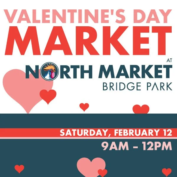 Valentine's Day Market at North Market Bridge Park — Bridge Park