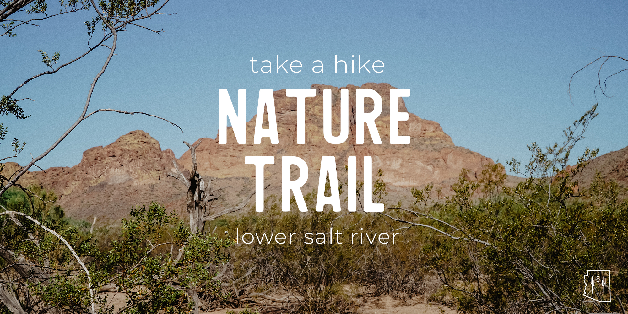 Hike Lower Salt River Nature Trail Salt River Arizona Hikers Guide