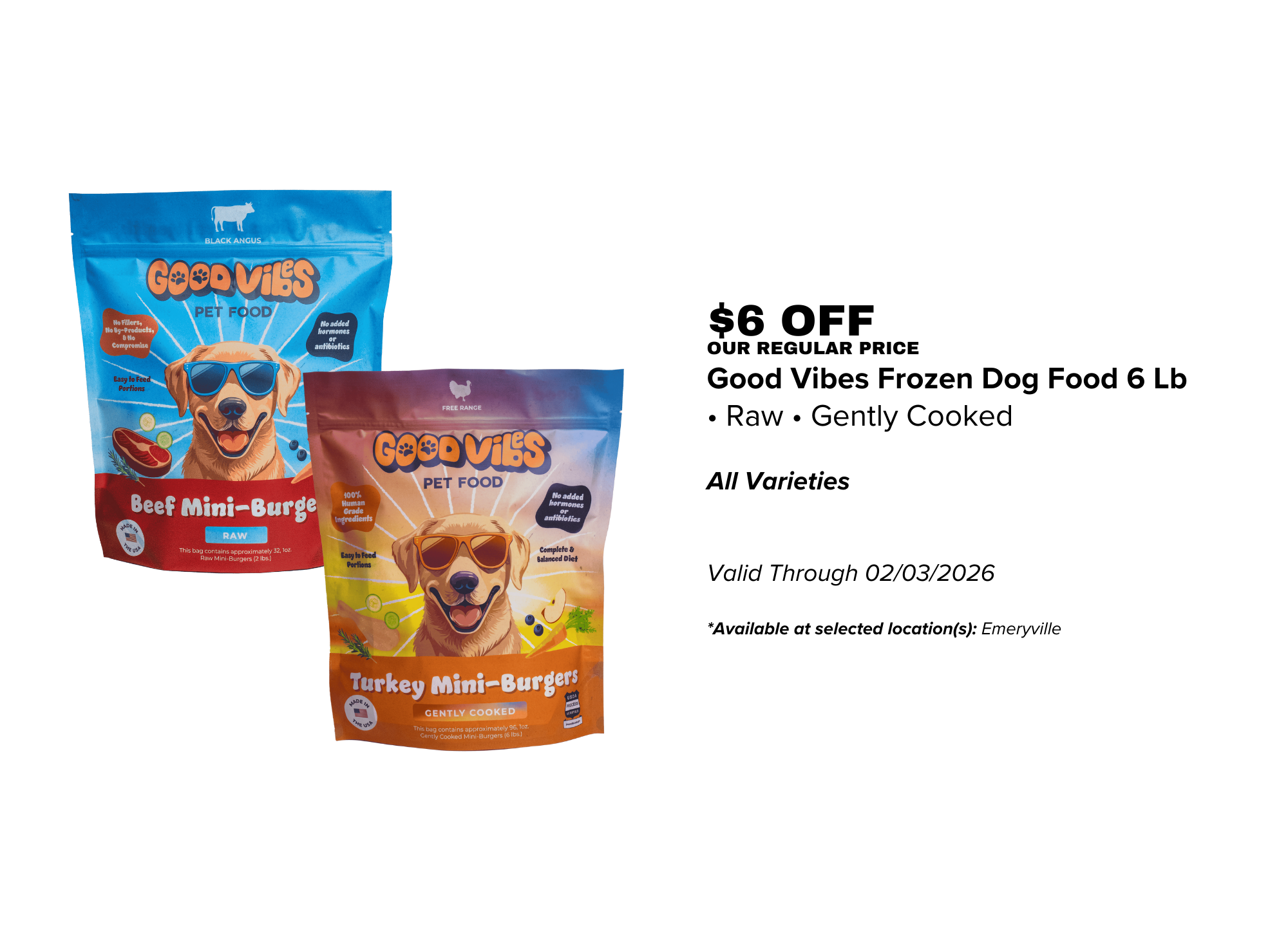 Good Vibes Dog Food Frozen 6 Lb - 01.07.26.png
