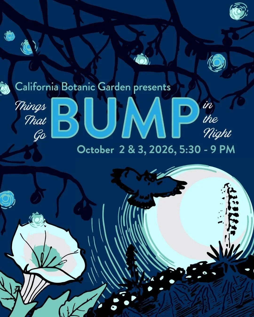 Things That Go Bump in the Night at California Botanic Garden