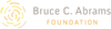 Bruce C. Abrams Foundation